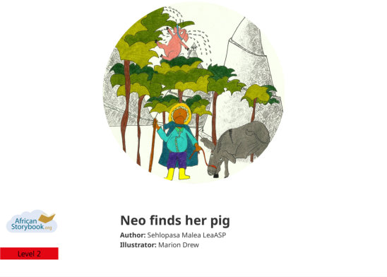 Neo finds her pig — illustrated by Marion Drew 