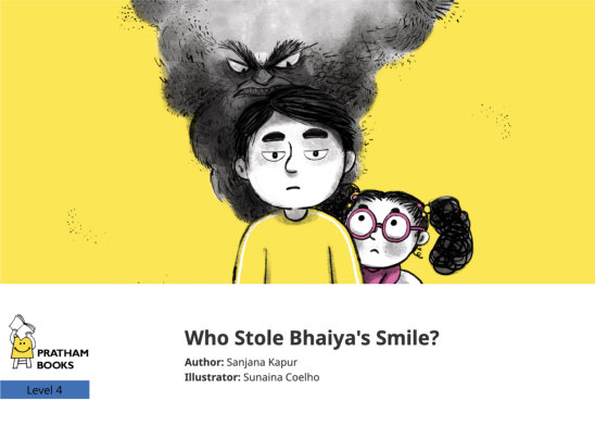 Who Stole Bhaiya’s Smile? — illustrated by Sunaina Coelho