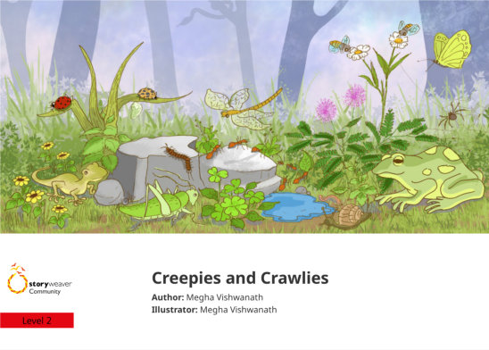 Creepies and Crawlies — illustrated by Megha Vishwanath