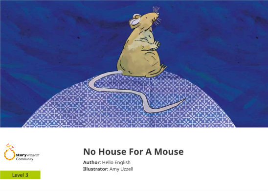 No House For A Mouse — illustrated by Amy Uzzell