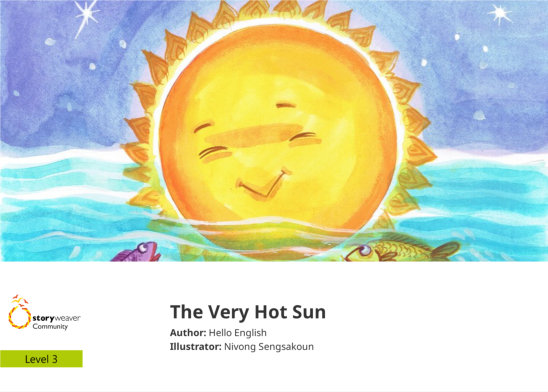 The Very Hot Sun — illustrated by Nivong Sengsakoun